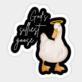 God's Silliest Goose Duck Funny Sticker